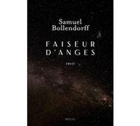 Faiseur d'anges Samuel Bollendorff (Auteur)