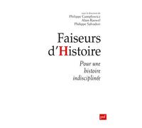 Philippe Gumplowicz – Faiseurs d'histoire – Manifeste pour une histoire indisciplinée – Broché