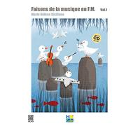 FAISONS DE LA MUSIQUE EN FM V1 + CD --- FORMATION MUSICALE