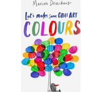Faisons du grand art : Couleurs