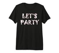 Faisons la fête T-Shirt Haut de Gamme