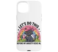 Faisons-Le Avant Que Mon anxiété ne se manifeste chez Funny Women Girl Coque pour iPhone 15 Plus