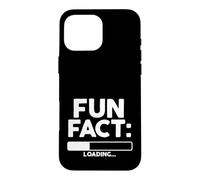 Fait Amusant Chargement drôle Dire Sarcastique Commentaire Coque pour iPhone 16 Pro Max
