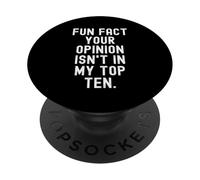 Fait Amusant, Votre Opinion ne Figure Pas dans Mon Top dix Bold PopSockets PopGrip Adhésif