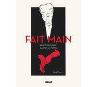 Fait main: Quand Grenoble gantait le monde