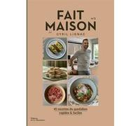 Fait Maison n°3 par Cyril Lignac Cyril Lignac (Auteur)