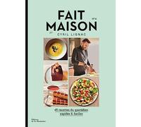 Fait Maison n°4 par Cyril Lignac