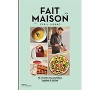 Fait Maison n°4 par Cyril Lignac Cyril Lignac (Auteur)