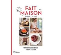 Fait Maison n°5 Cyril Lignac (Auteur)