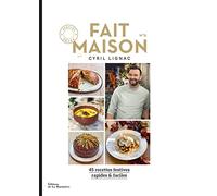 Cyril Lignac – Fait Maison n°6 – Spécial fêtes – Broché