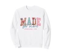 Fait pour Plus de Foi chrétienne Verset Ephésiens 2:10 Sweatshirt