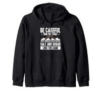 Faites Attention à Qui Vous Faites Confiance au sel et au Sucre ressemblent Sweat à Capuche