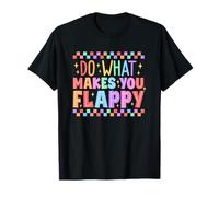 Faites ce Qui Vous Rend Joyeux et coloré T-Shirt