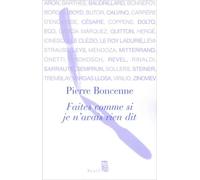 Faites Comme Si Je N'avais Rien Dit