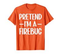 Faites comme si j'étais Un Costume d'halloween Firebug T-Shirt