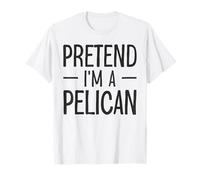 Faites comme si j'étais Un Costume d'halloween Pelican T-Shirt