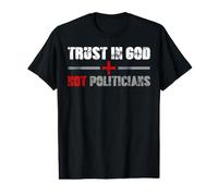 Faites Confiance à Dieu et Non aux politiciens T-Shirt Graphique avec Valeur