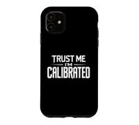 Faites Confiance au Design Gamer VR I'm Calibrated Coque pour iPhone 11