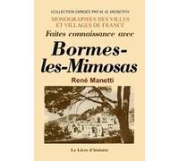 Faites connaissance avec Bormes-les-Mimosas