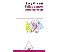 Faites Danser Votre Cerveau !