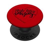 Faites d'aujourd'Hui Une Incroyable émancipation des Femmes, Le Pouvoir des Filles, l'amour de soi PopSockets PopGrip Adhésif