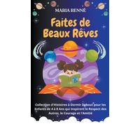Faites De Beaux Rêves