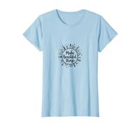 Faites de Belles Choses : Inspiration Artistique T-Shirt, Femme, Bleu Céleste, L
