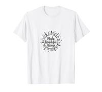 Faites de Belles Choses : Inspiration Artistique T-Shirt, Homme, Blanc, 3XL