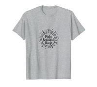 Faites de Belles Choses : Inspiration Artistique T-Shirt, Homme, Gris Chiné, 5XL