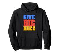 Faites de Gros câlins Sweat à Capuche