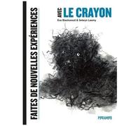 Faites De Nouvelles Expériences Avec Le Crayon