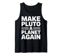 Faites de Pluton Une planète à Nouveau - Espace Classique Débardeur