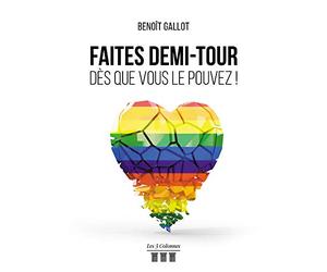 Faites demi-tour dès que vous le pouvez !