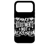 Faites des ajustements, Pas des Excuses Citation de Coque pour iPhone 17 Pro Max
