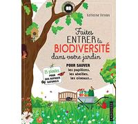 Faites entrer la biodiversité dans votre jardin