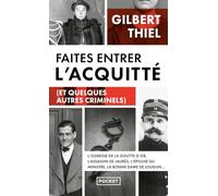 Faites entrer l'acquitté (et quelques autres criminels)