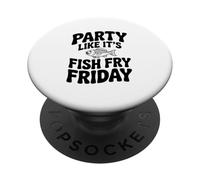 Faites la fête comme si c'était Le Poisson fridi Vendredi PopSockets PopGrip Adhésif