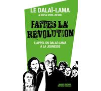 Faites la révolution - Dalaï-Lama XIV - Florent Massot Eds - broché - Essai