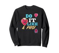 Faites-Le comme Un Pro (Graphique Amusant) Sweatshirt