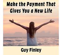 Faites Le paiement Qui Vous Donne Une Nouvelle Vie [Import]