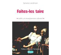 "Faites-les taire": Judith, un enseignement subversif