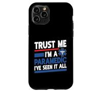 Faites-moi confiance, je suis un paramédic j'ai tout vu Coque pour iPhone 11 Pro
