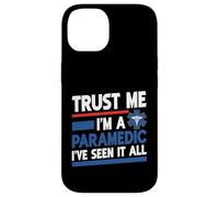 Faites-moi confiance, je suis un paramédic j'ai tout vu Coque pour iPhone 14