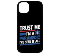 Faites-moi confiance, je suis un paramédic j'ai tout vu Coque pour iPhone 14 Plus