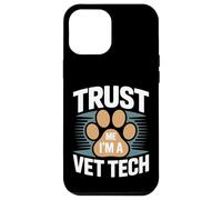 Faites-Moi Confiance, Je suis Une technicienne vétérinaire, Une fierté Coque pour iPhone 12 Pro Max