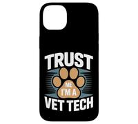 Faites-Moi Confiance, Je suis Une technicienne vétérinaire, Une fierté Coque pour iPhone 14 Plus