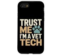 Faites-Moi Confiance, Je suis Une technicienne vétérinaire, Une fierté Coque pour iPhone SE (2020) / 7/8