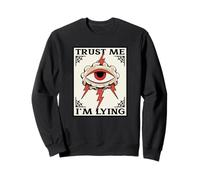 Faites-Moi Confiance, Je Vous Mens (déclaration Amusante et Graphique de Tatouage) Sweatshirt
