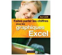 Faites parler les chiffres avec les graphiques Excel - Livre+compléments en ligne