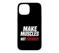 Faites Que Les Muscles ne soient Pas excusés pour la Gym, l'entraînement Physique Coque pour iPhone 15